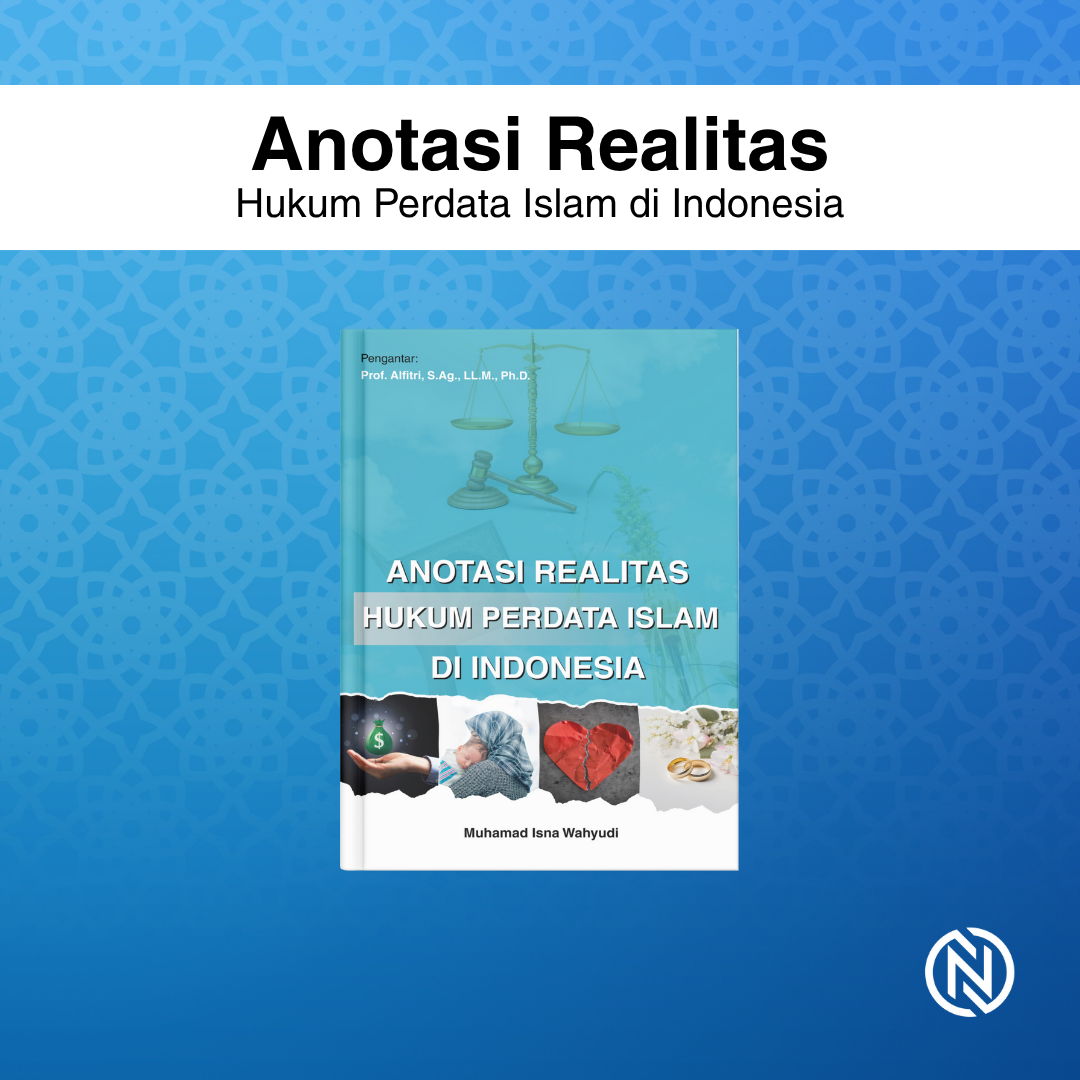 Anotasi Realitas Hukum Perdata Islam di Indonesia